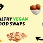Healthy vegan food swaps to your everyday foods