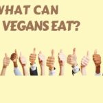 What can vegans eat?