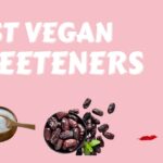 Best vegan sweeteners