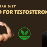 Is a vegan diet good for testosterone?