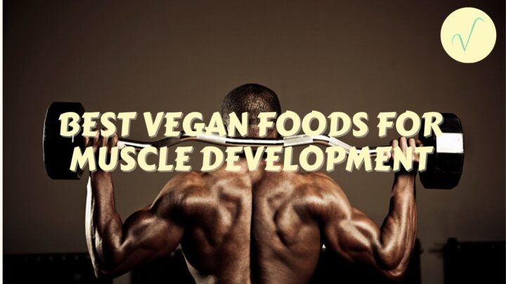 vegan foods for muscles article cover