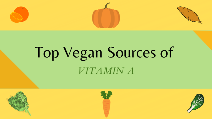 Vegan food sources rich in vitamin a