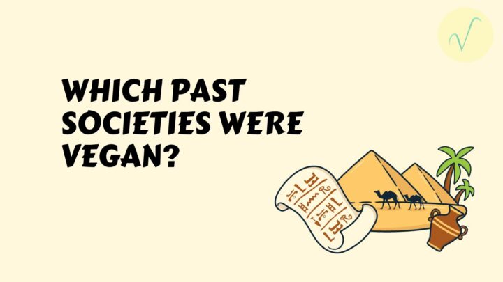 which past societies were vegan