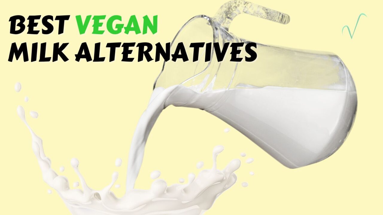 vegan milk alternatives